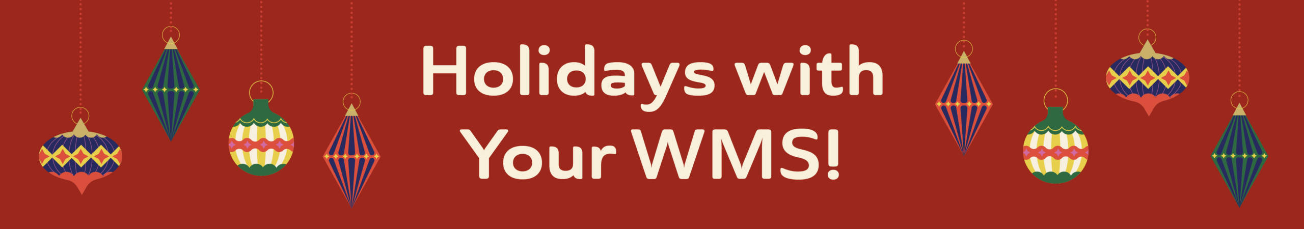 Holidays with Your WMS